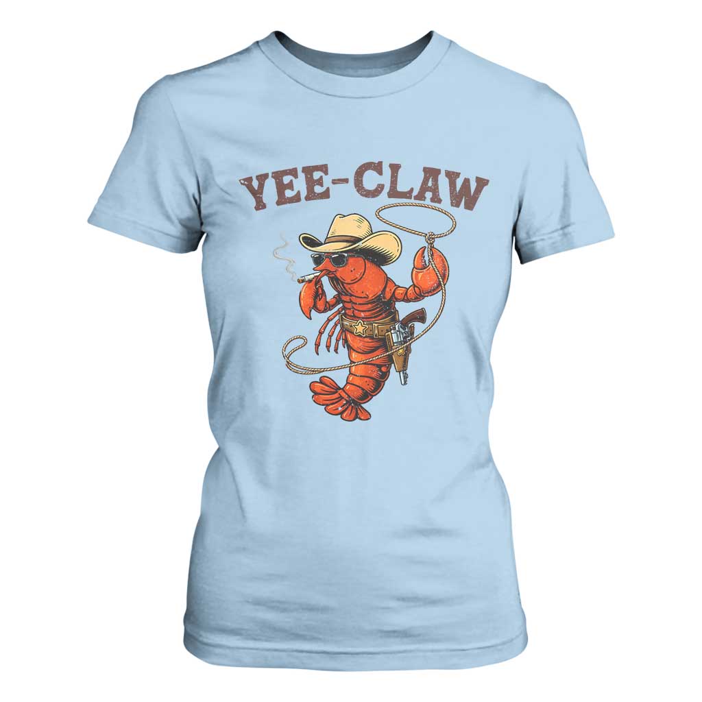 Yee Claw Southern Crawfish T Shirt For Women Funny Seafood Party Graphic TS12 Light Blue Print Your Wear