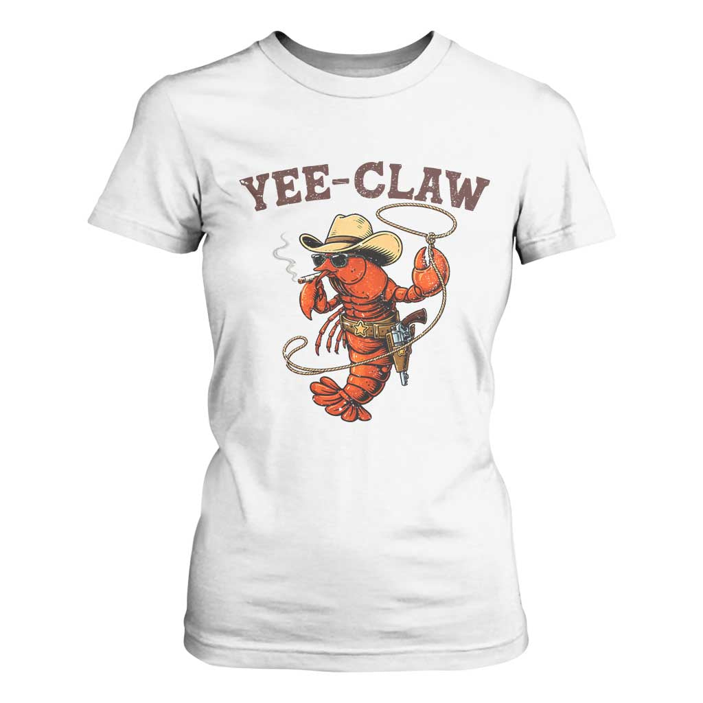 Yee Claw Southern Crawfish T Shirt For Women Funny Seafood Party Graphic TS12 White Print Your Wear