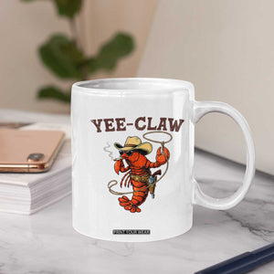 Yee Claw Southern Crawfish Coffee Mug Funny Seafood Party Graphic TS12 Print Your Wear