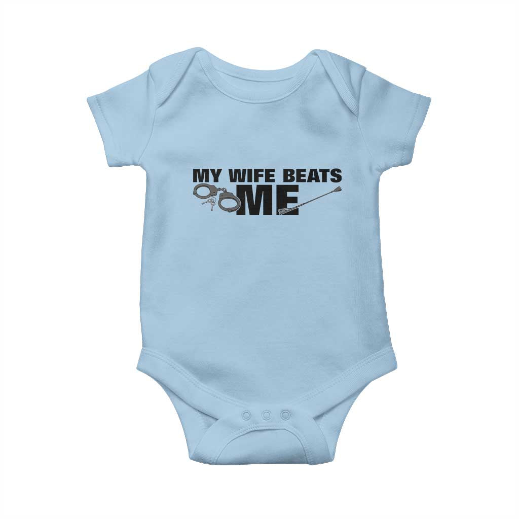 Funny Sarcastic Husband Baby Onesie My Wife Beats Me TS12 Light Blue Print Your Wear