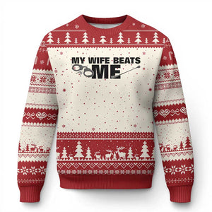 Funny Sarcastic Husband Ugly Christmas Sweater My Wife Beats Me TS12 Beige Red Print Your Wear