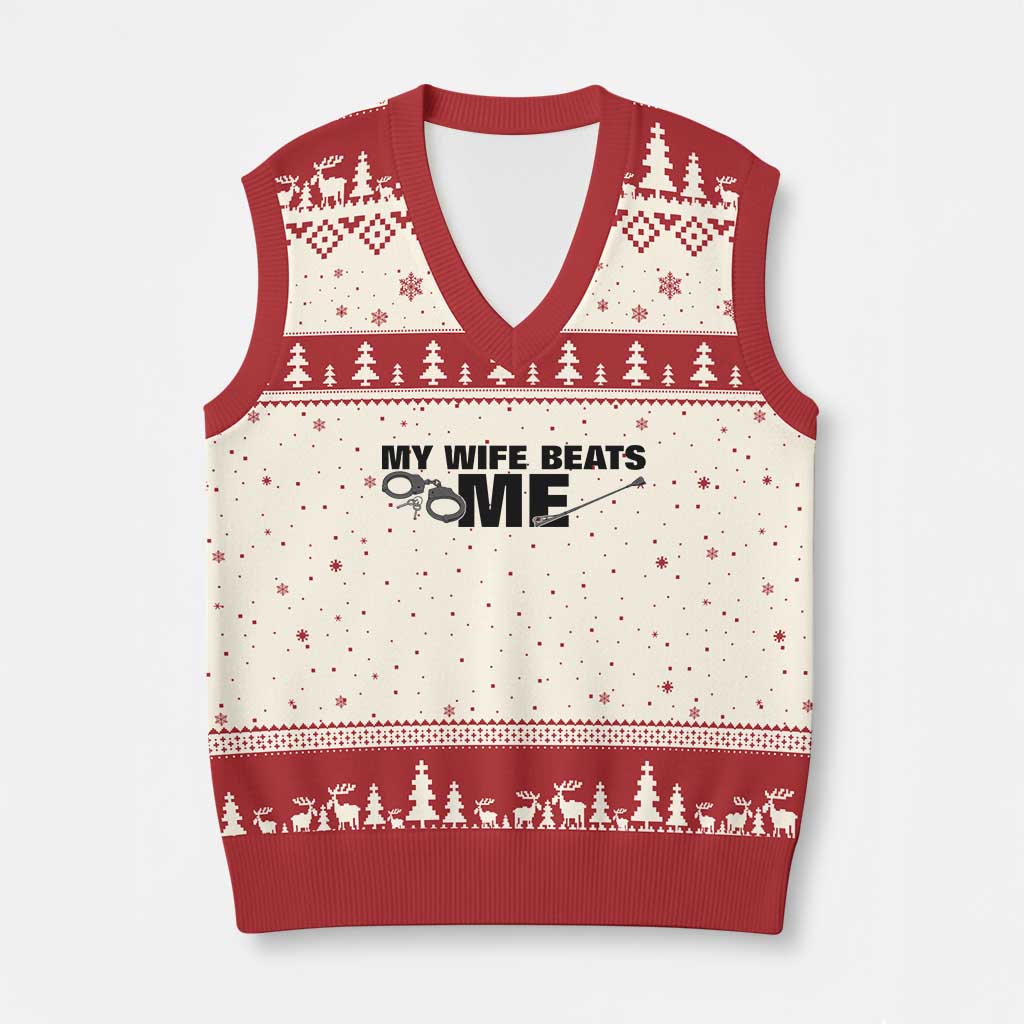Funny Sarcastic Husband V-Neck Knit Sweater Vest My Wife Beats Me TS12 Beige Red Print Your Wear