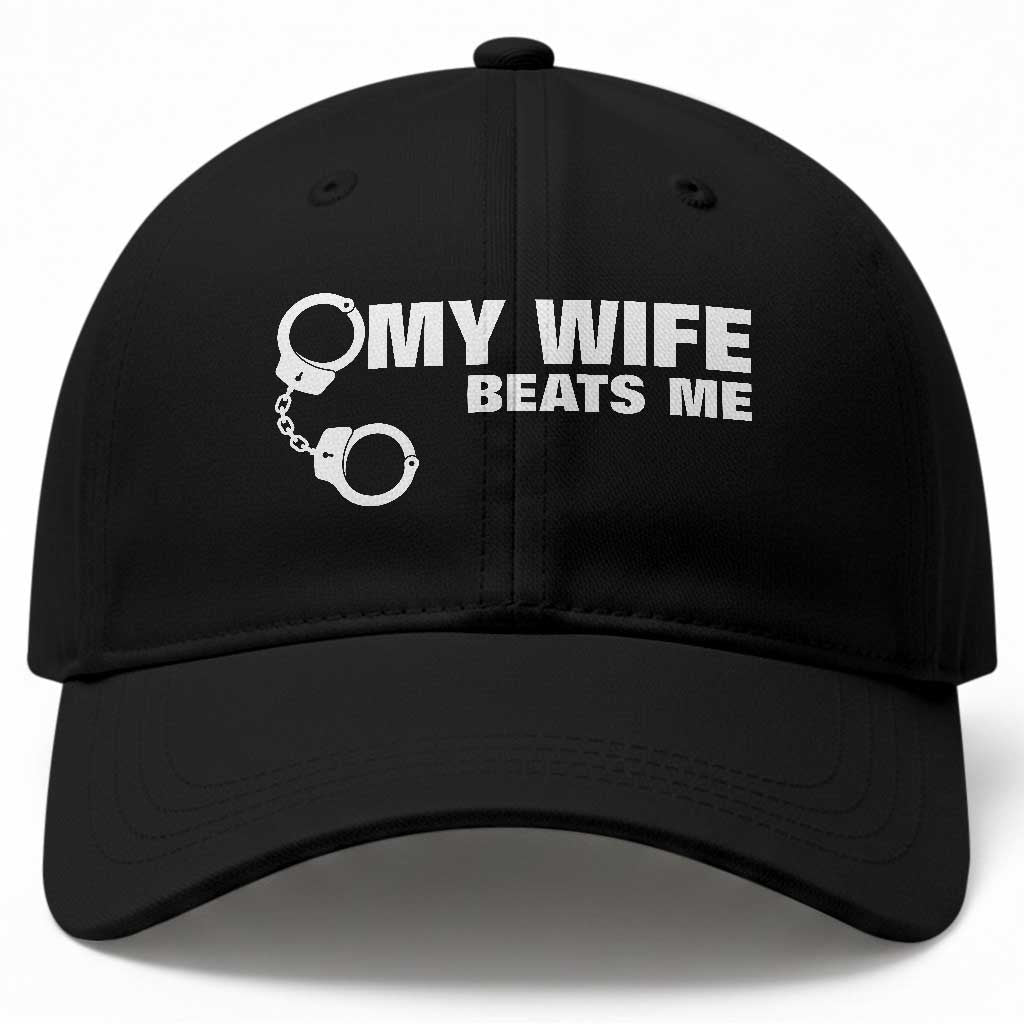 Funny Marriage Joke My Wife Beats Me Baseball Cap Husband Gag Gift TS12 Print Your Wear