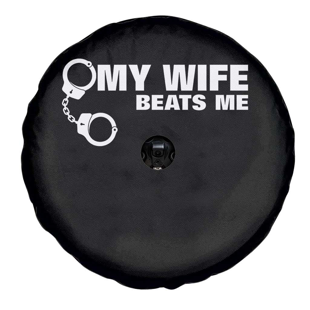 Funny Marriage Joke My Wife Beats Me Spare Tire Cover Husband Gag Gift TS12 Print Your Wear