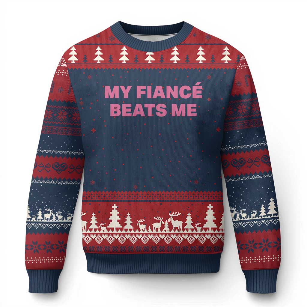 Funny Engagement Gift Ugly Christmas Sweater My Fiancee Beats Me TS12 Navy Red Print Your Wear