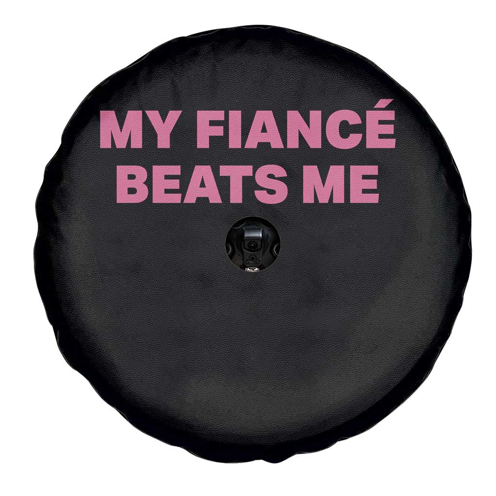 Funny Engagement Gift Spare Tire Cover My Fiancee Beats Me TS12 Print Your Wear