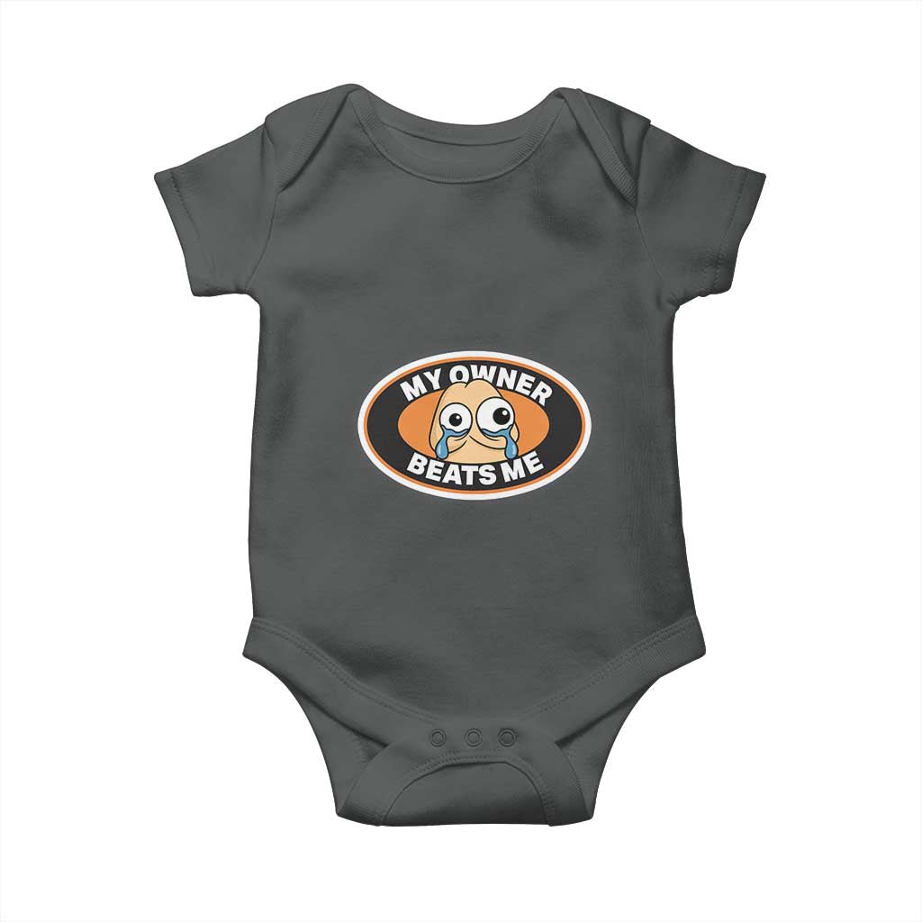 Humorous Dark Humor Baby Onesie My Owner Beats Me TS12 Dark Heather Print Your Wear