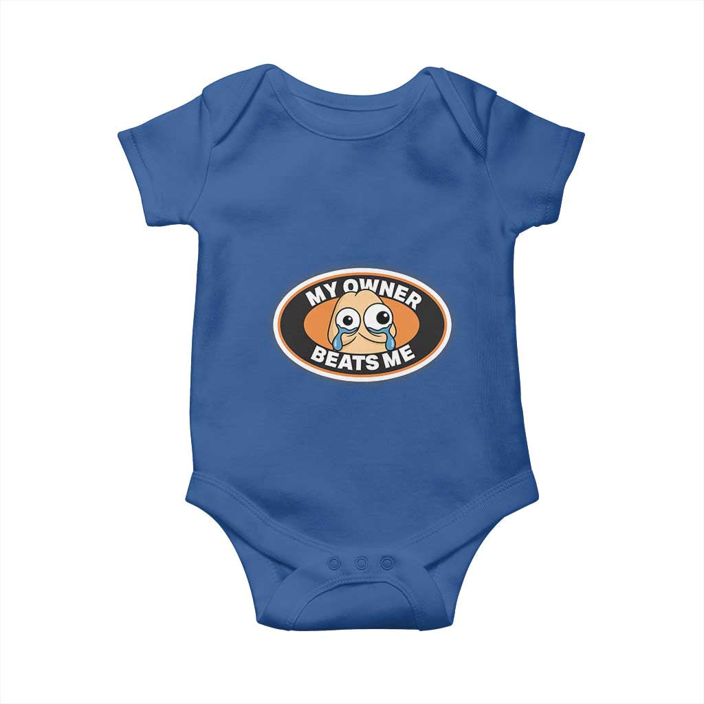 Humorous Dark Humor Baby Onesie My Owner Beats Me TS12 Royal Blue Print Your Wear