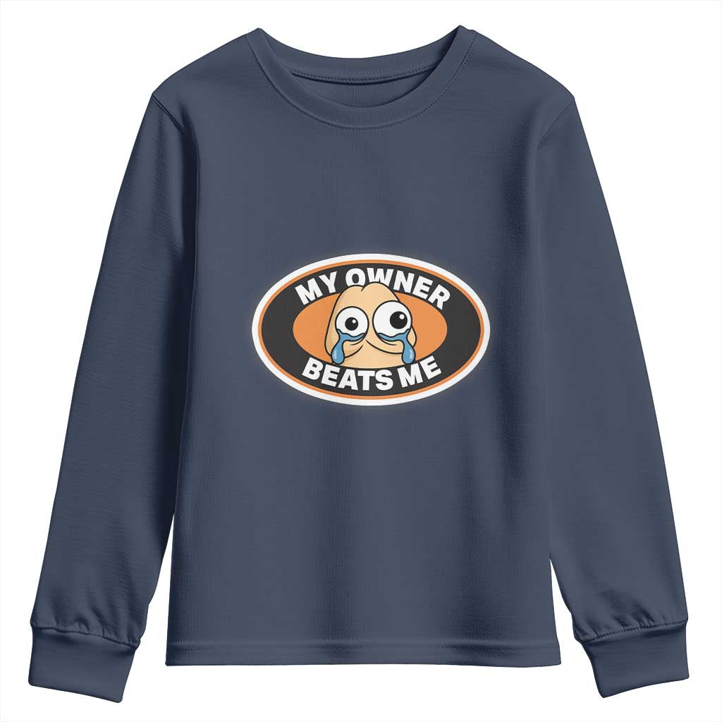 Humorous Dark Humor Youth Sweatshirt My Owner Beats Me TS12 Navy Print Your Wear