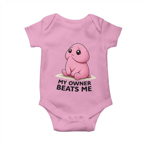 Funny Raunchy Meme My Owner Beats Me Baby Onesie Sarcastic Adult Gag Gift TS12 Light Pink Print Your Wear