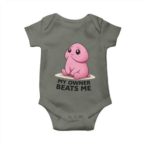 Funny Raunchy Meme My Owner Beats Me Baby Onesie Sarcastic Adult Gag Gift TS12 Military Green Print Your Wear