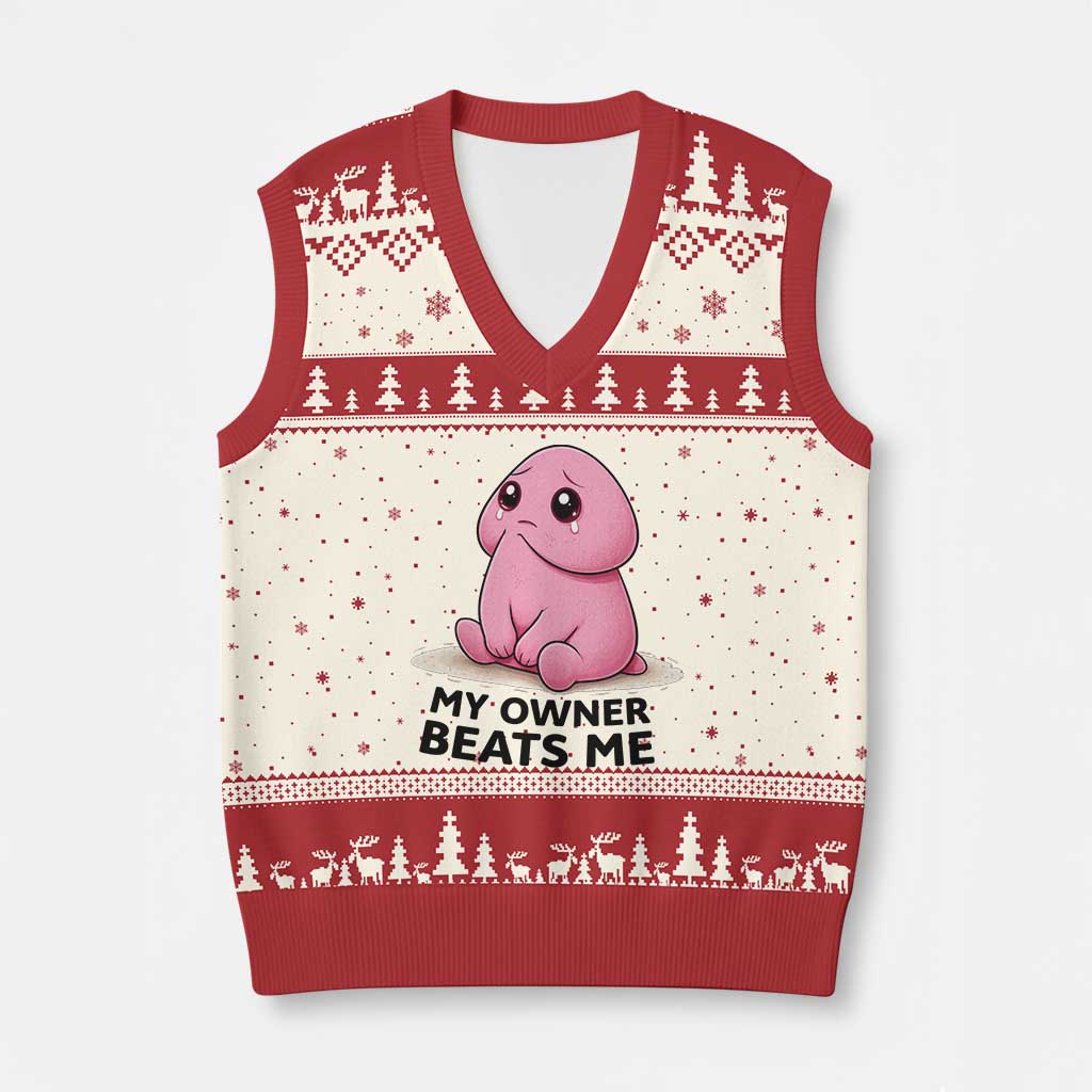 Funny Raunchy Meme My Owner Beats Me V-Neck Knit Sweater Vest Sarcastic Adult Gag Gift TS12 Beige Red Print Your Wear