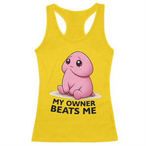 Funny Raunchy Meme My Owner Beats Me Racerback Tank Top Sarcastic Adult Gag Gift TS12 Daisy Print Your Wear