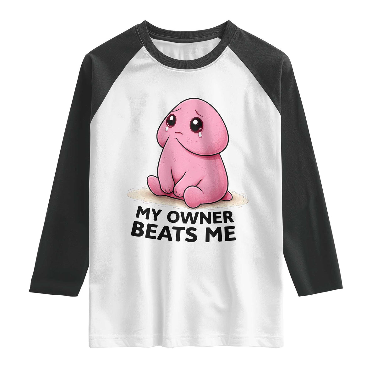 Funny Raunchy Meme My Owner Beats Me Raglan Shirt Sarcastic Adult Gag Gift TS12 White Black Print Your Wear