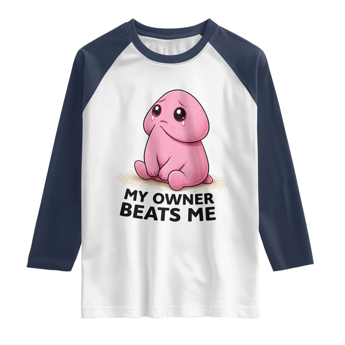 Funny Raunchy Meme My Owner Beats Me Raglan Shirt Sarcastic Adult Gag Gift TS12 White Navy Print Your Wear