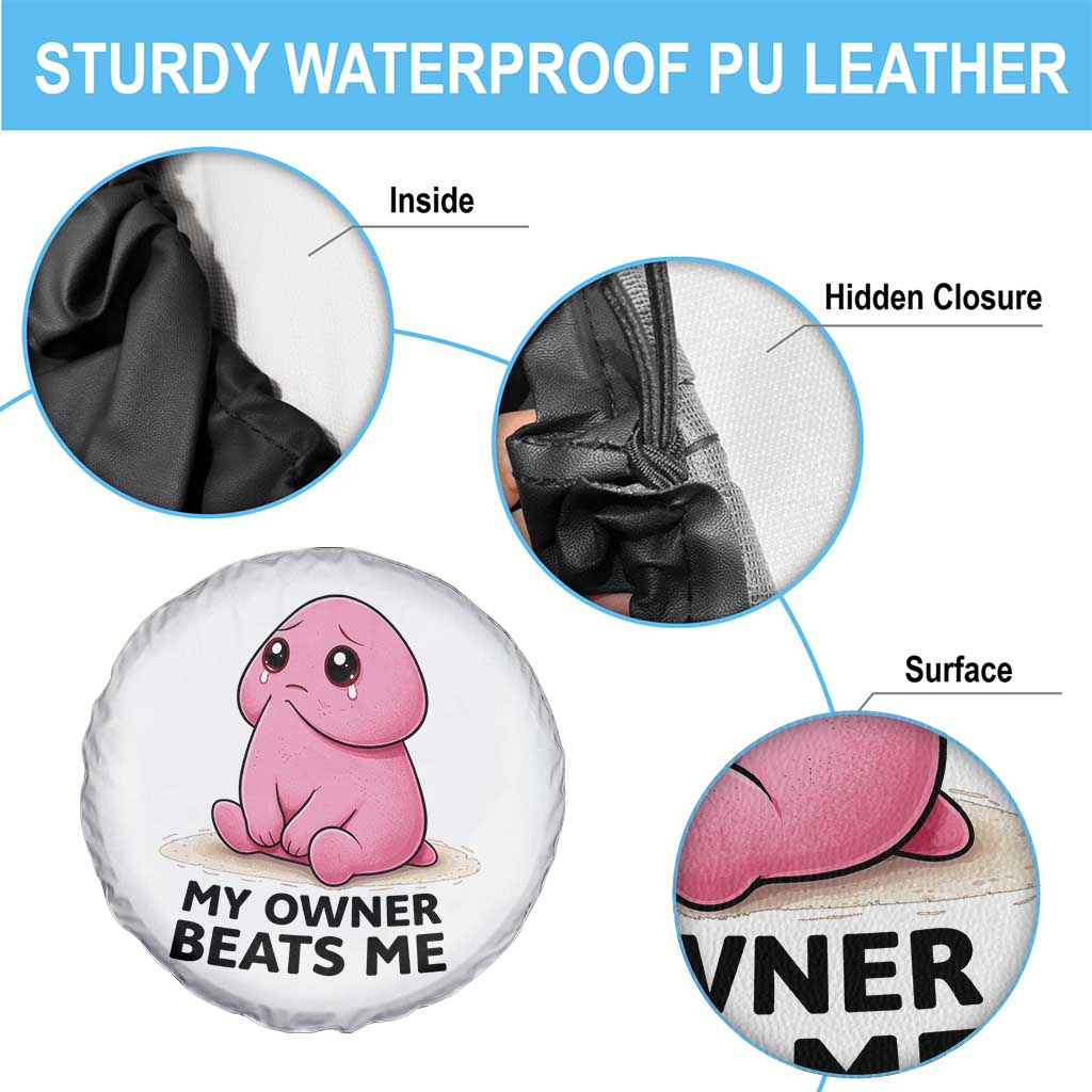 Funny Raunchy Meme My Owner Beats Me Spare Tire Cover Sarcastic Adult Gag Gift TS12 Print Your Wear