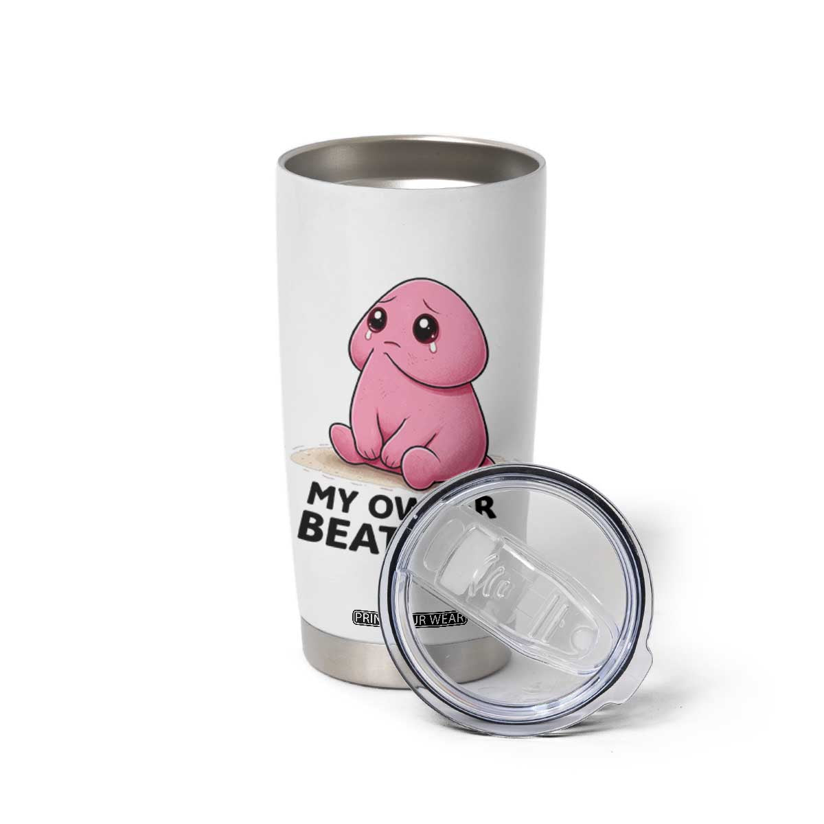 Funny Raunchy Meme My Owner Beats Me Tumbler Cup Sarcastic Adult Gag Gift TS12 Print Your Wear
