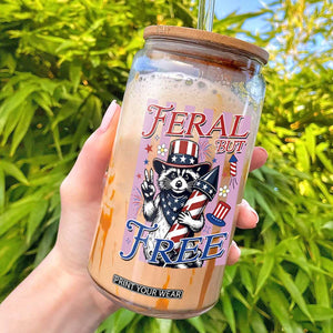 Funny Fourth Of July Raccoon Glass Can Feral But Free