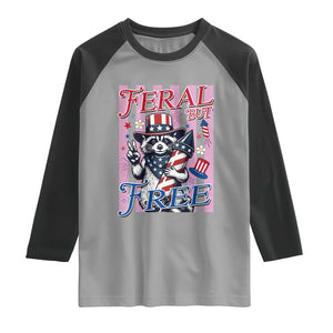Funny Fourth Of July Raccoon Raglan Shirt Feral But Free