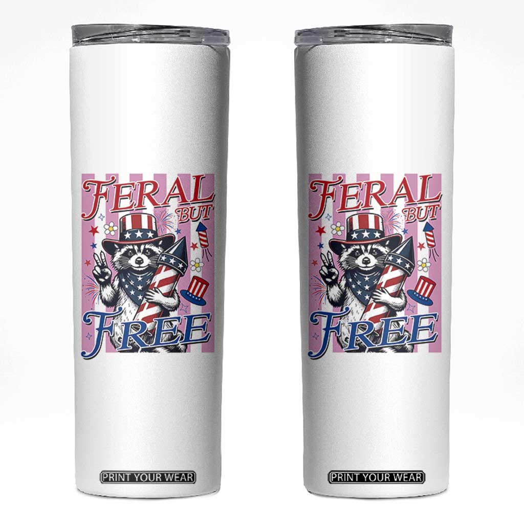 Funny Fourth Of July Raccoon Skinny Tumbler Feral But Free
