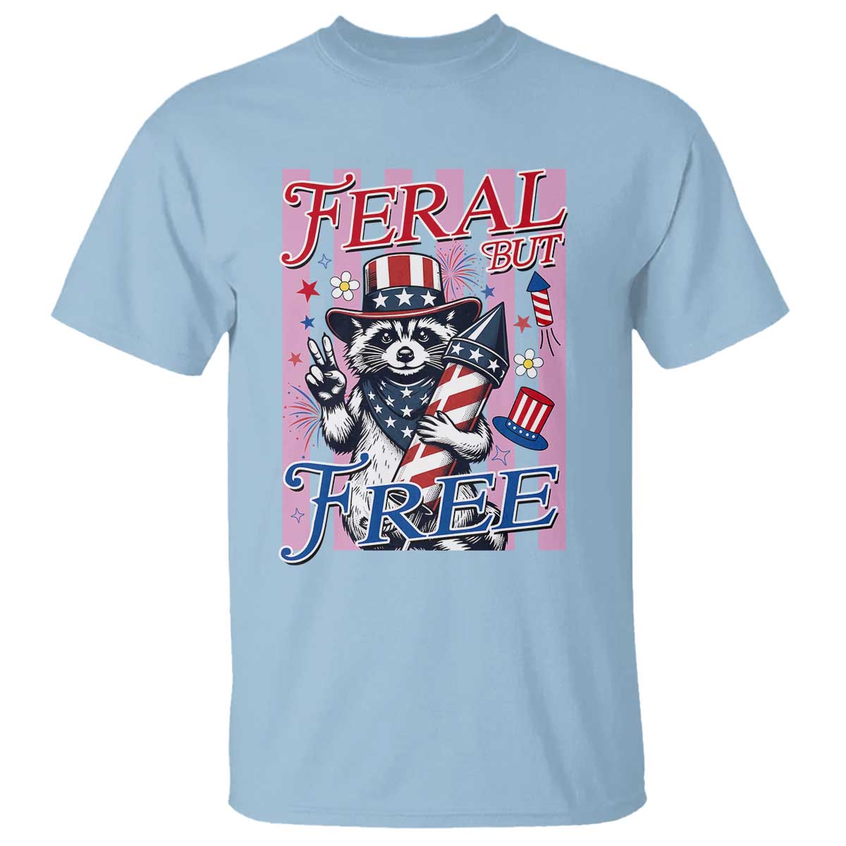 Funny Fourth Of July Raccoon T Shirt Feral But Free