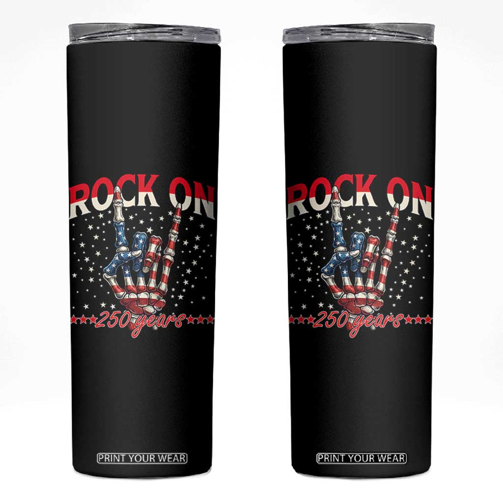 Patriotic Rocker Skeleton Hand Skinny Tumbler Rock On 250 Years
