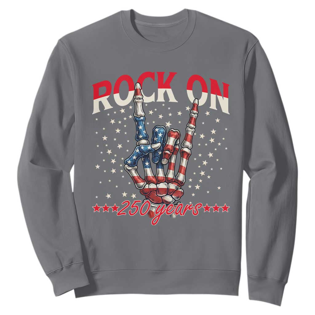 Patriotic Rocker Skeleton Hand Sweatshirt Rock On 250 Years