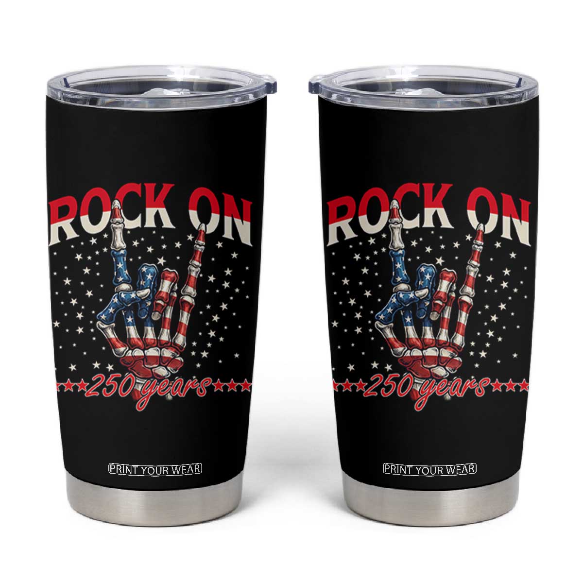 Patriotic Rocker Skeleton Hand Tumbler Cup Rock On 250 Years