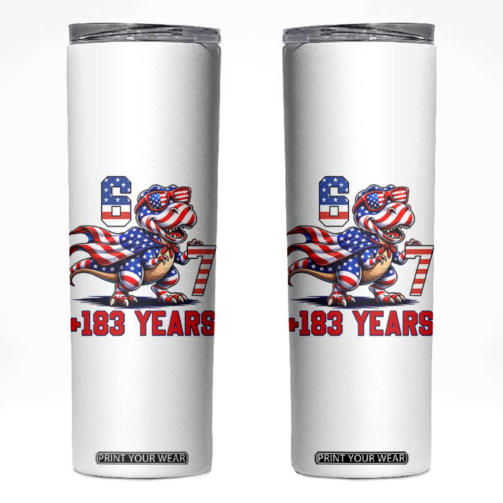 Funny 67 Meme Dinosaur American Pride Skinny Tumbler USA 250th Anniversary