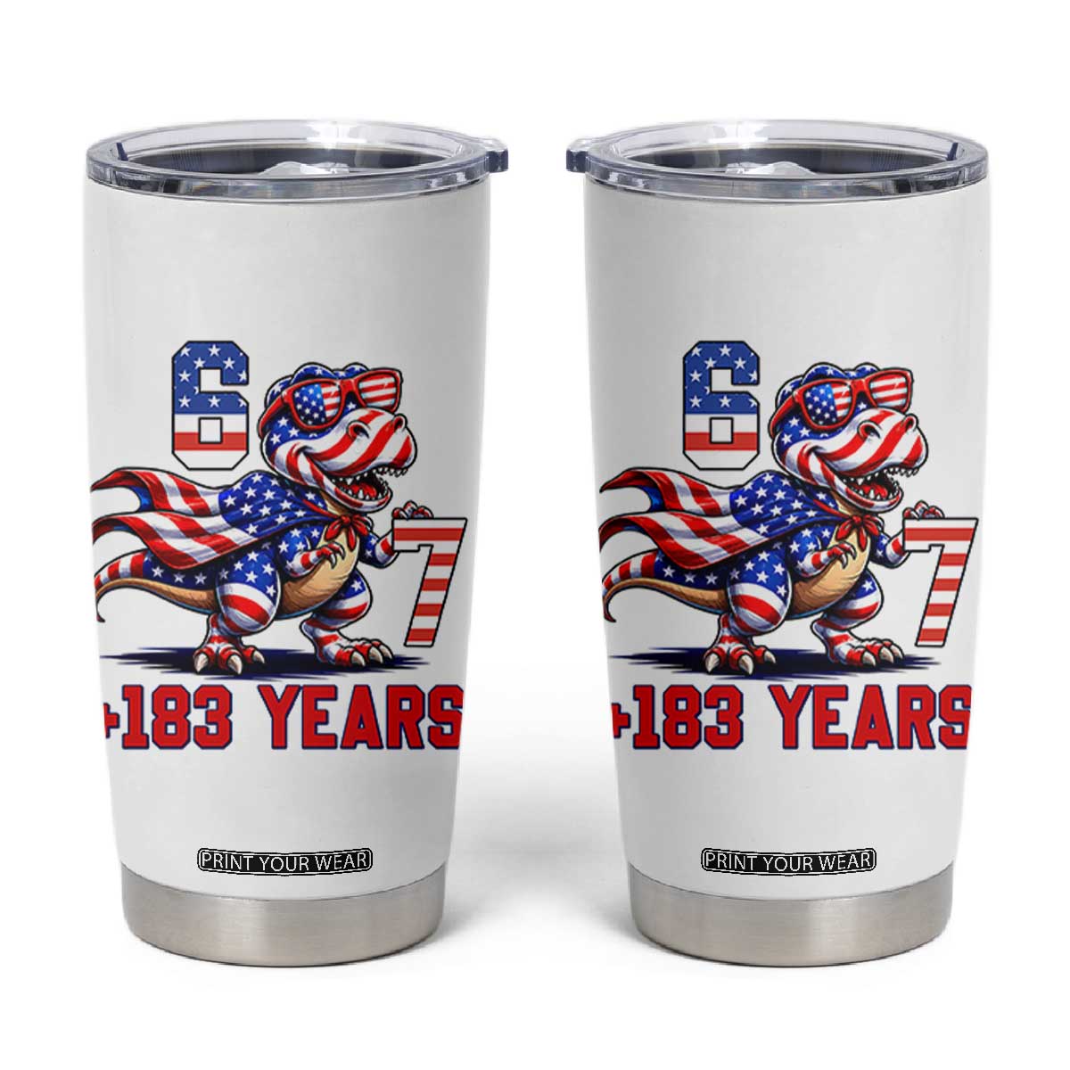 Funny 67 Meme Dinosaur American Pride Tumbler Cup USA 250th Anniversary TS12 White Print Your Wear