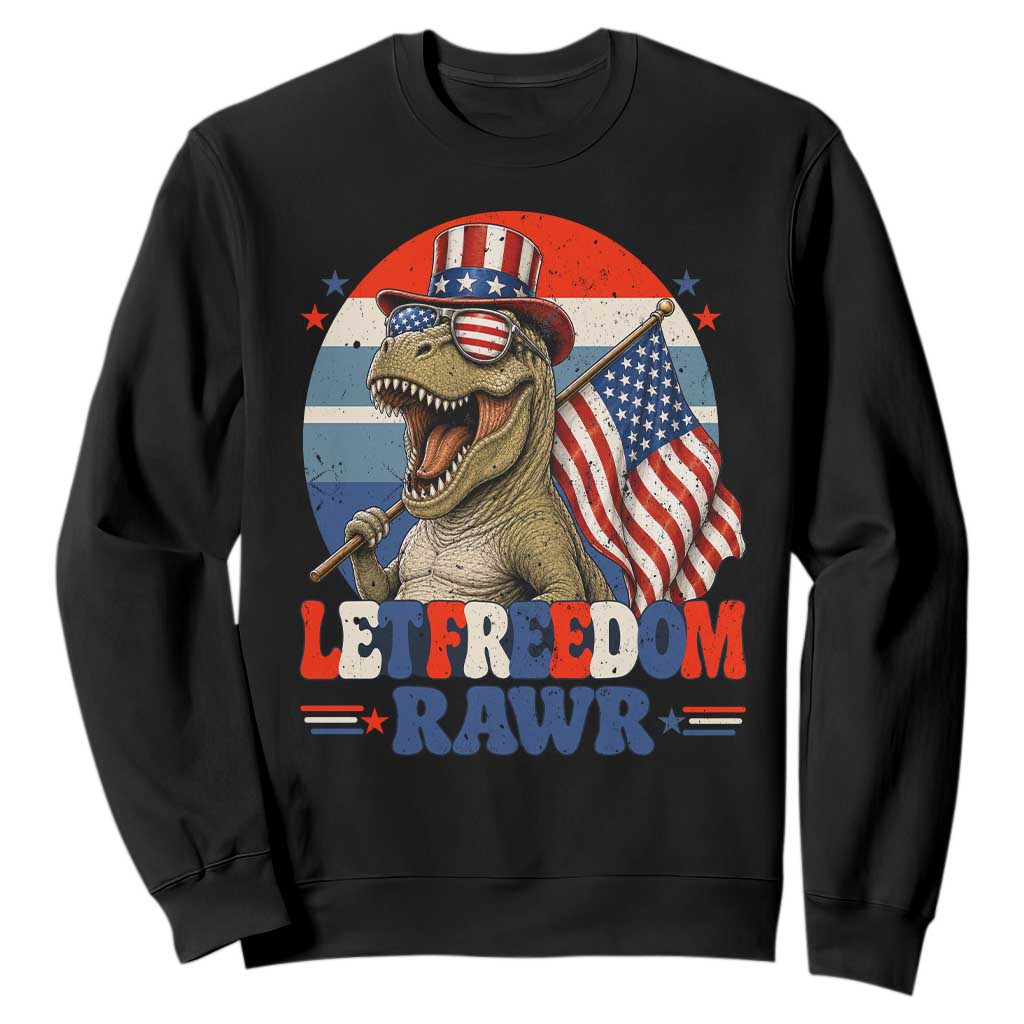 Red White Blue Dinosaur Pride Sweatshirt Let Freedom Rawr