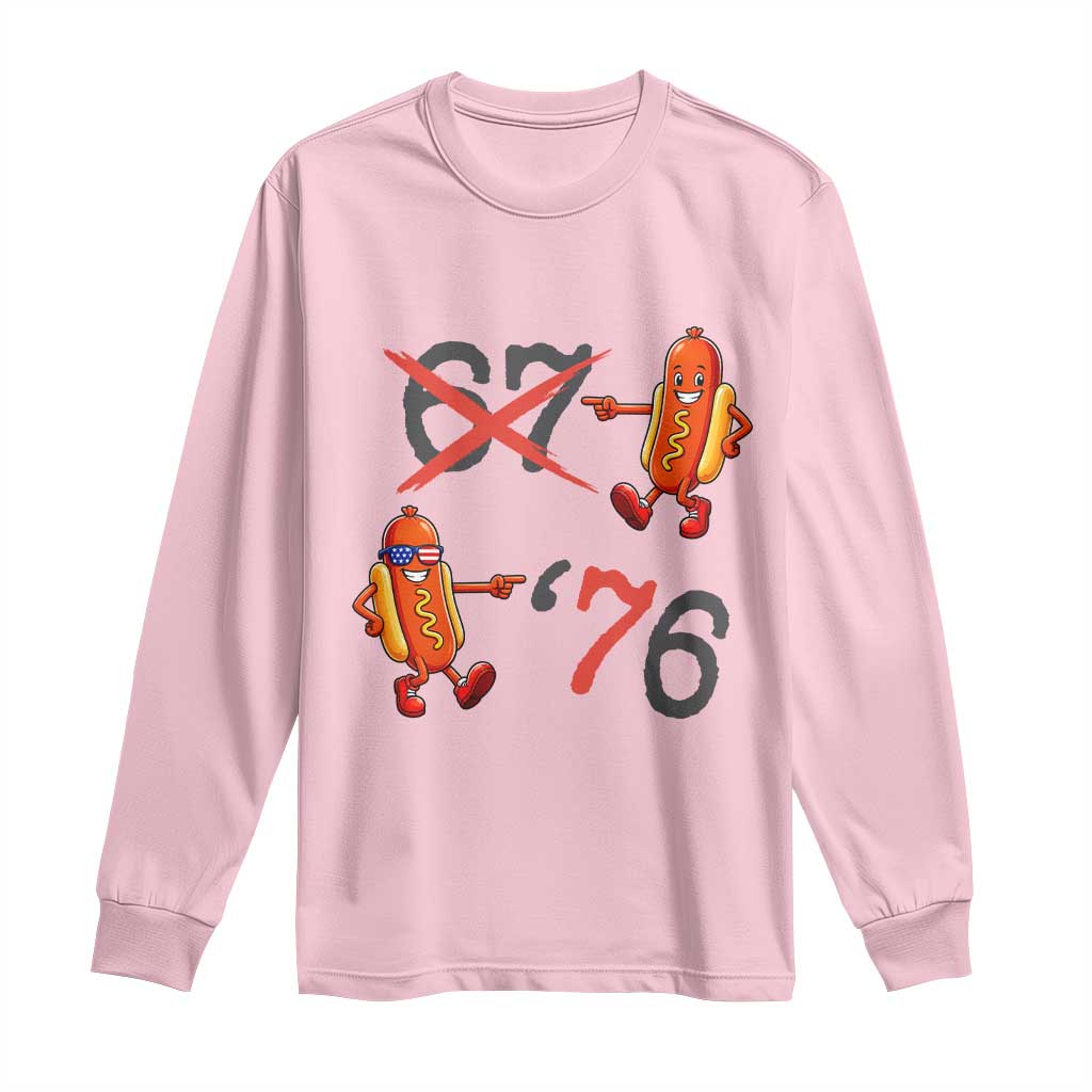 Funny 67 Meme Hot Dog Lover Long Sleeve Shirt USA 250 BBQ Celebration