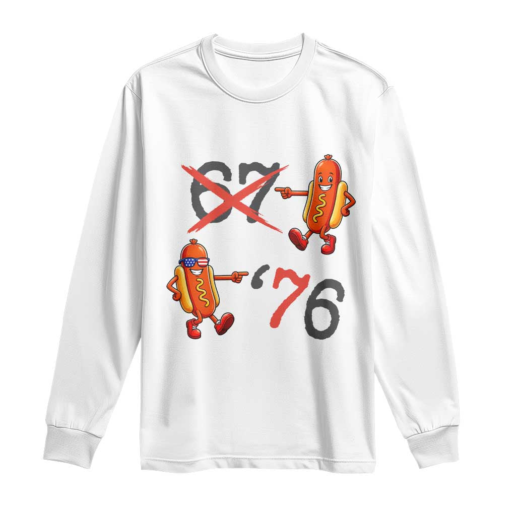 Funny 67 Meme Hot Dog Lover Long Sleeve Shirt USA 250 BBQ Celebration