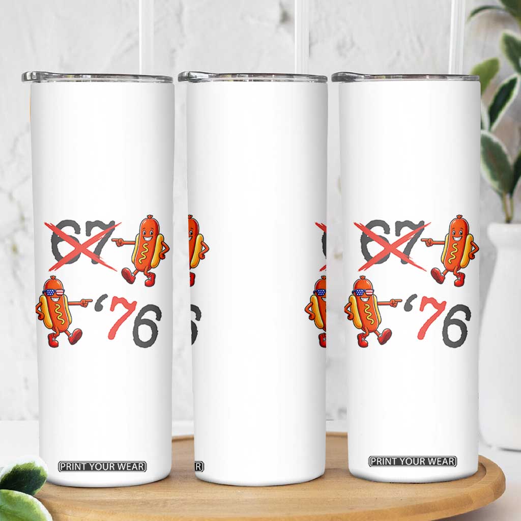 Funny 67 Meme Hot Dog Lover Skinny Tumbler USA 250 BBQ Celebration
