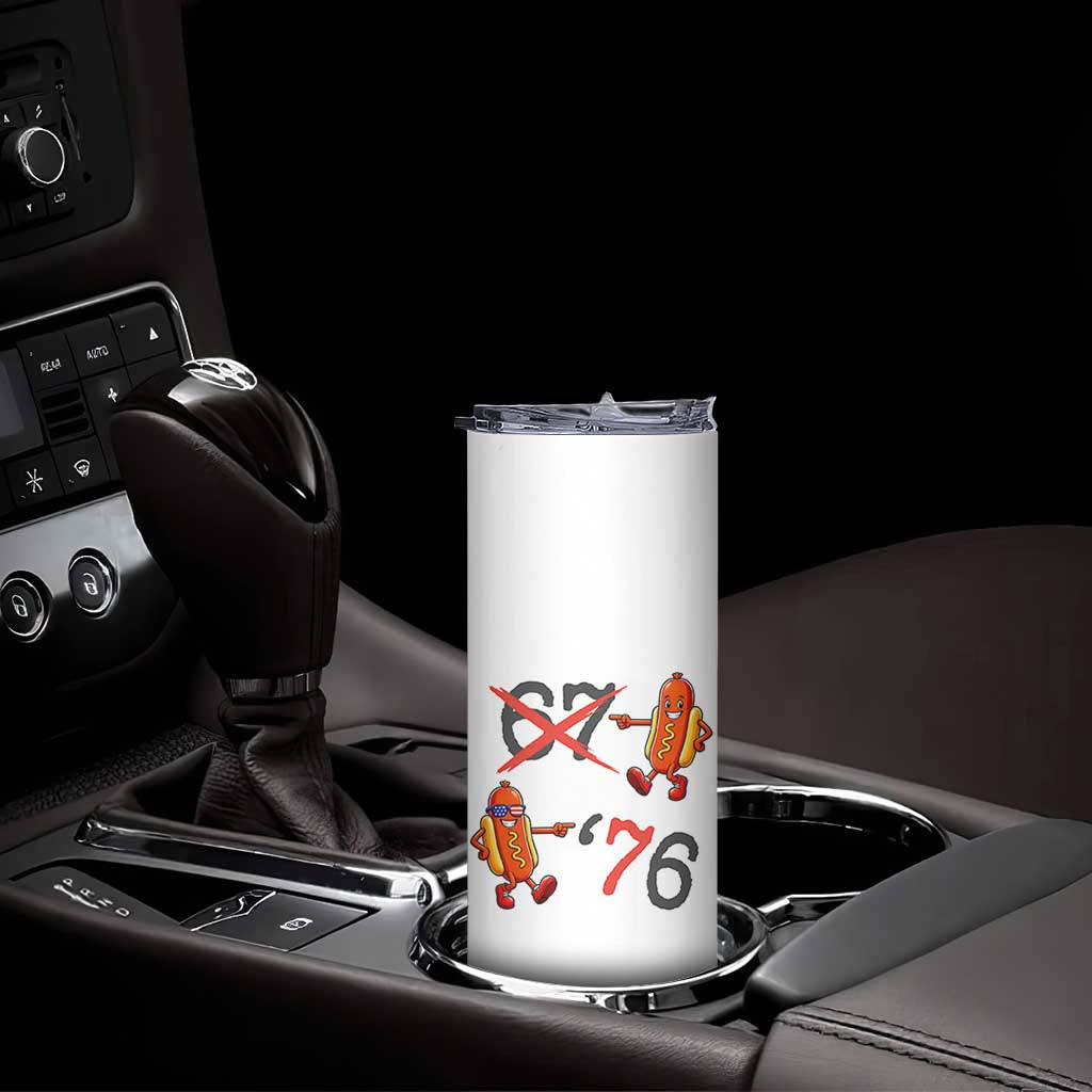 Funny 67 Meme Hot Dog Lover Skinny Tumbler USA 250 BBQ Celebration