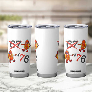 Funny 67 Meme Hot Dog Lover Tumbler Cup USA 250 BBQ Celebration