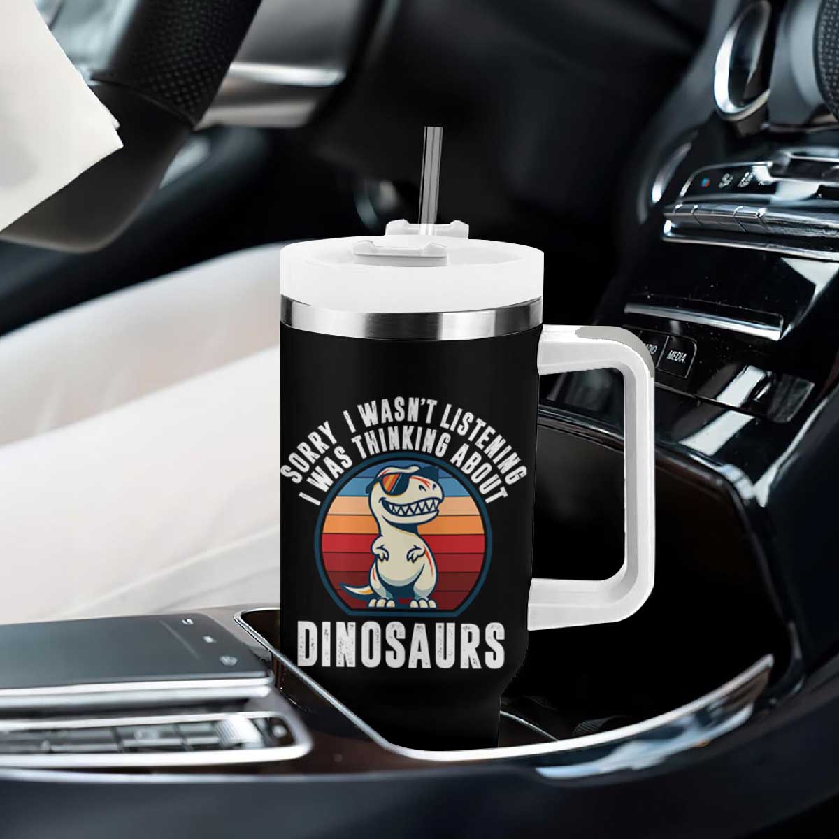Funny Dino Lovers Tumbler With Handle Sorry I Was Not Listening I Was Thinking About Dinosaurs TS12 Print Your Wear