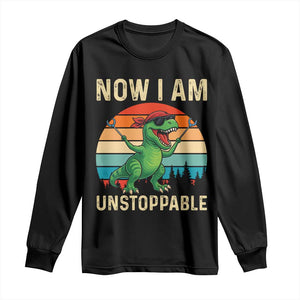 Now I Am Unstoppable Long Sleeve Shirt Funny Mama Saurus Dinosaur TS12 Black Print Your Wear