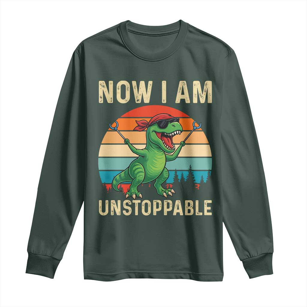 Now I Am Unstoppable Long Sleeve Shirt Funny Mama Saurus Dinosaur TS12 Dark Forest Green Print Your Wear