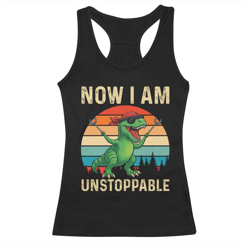 Now I Am Unstoppable Racerback Tank Top Funny Mama Saurus Dinosaur TS12 Black Print Your Wear