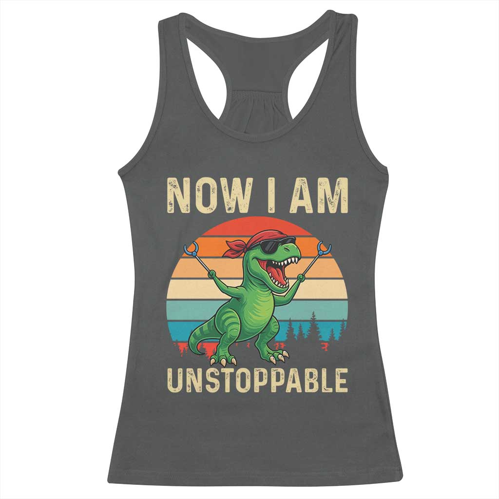 Now I Am Unstoppable Racerback Tank Top Funny Mama Saurus Dinosaur TS12 Dark Heather Print Your Wear