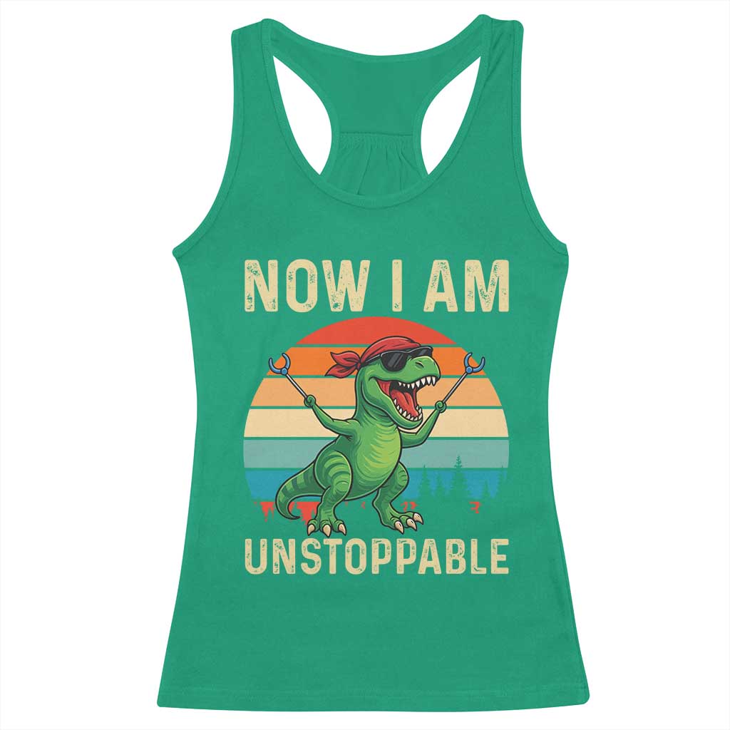 Now I Am Unstoppable Racerback Tank Top Funny Mama Saurus Dinosaur TS12 Irish Green Print Your Wear