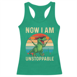 Now I Am Unstoppable Racerback Tank Top Funny Mama Saurus Dinosaur TS12 Irish Green Print Your Wear