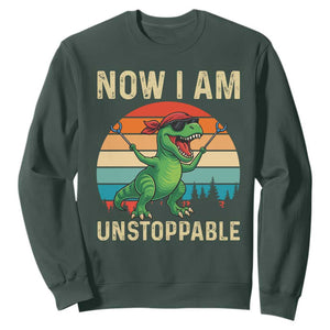 Now I Am Unstoppable Sweatshirt Funny Mama Saurus Dinosaur TS12 Dark Forest Green Print Your Wear