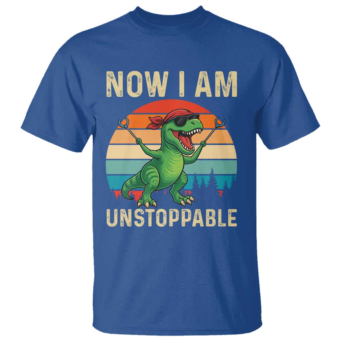Now I Am Unstoppable T Shirt Funny Mama Saurus Dinosaur TS12 Royal Blue Print Your Wear