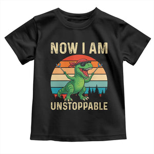 Now I Am Unstoppable Toddler T Shirt Funny Mama Saurus Dinosaur TS12 Black Print Your Wear