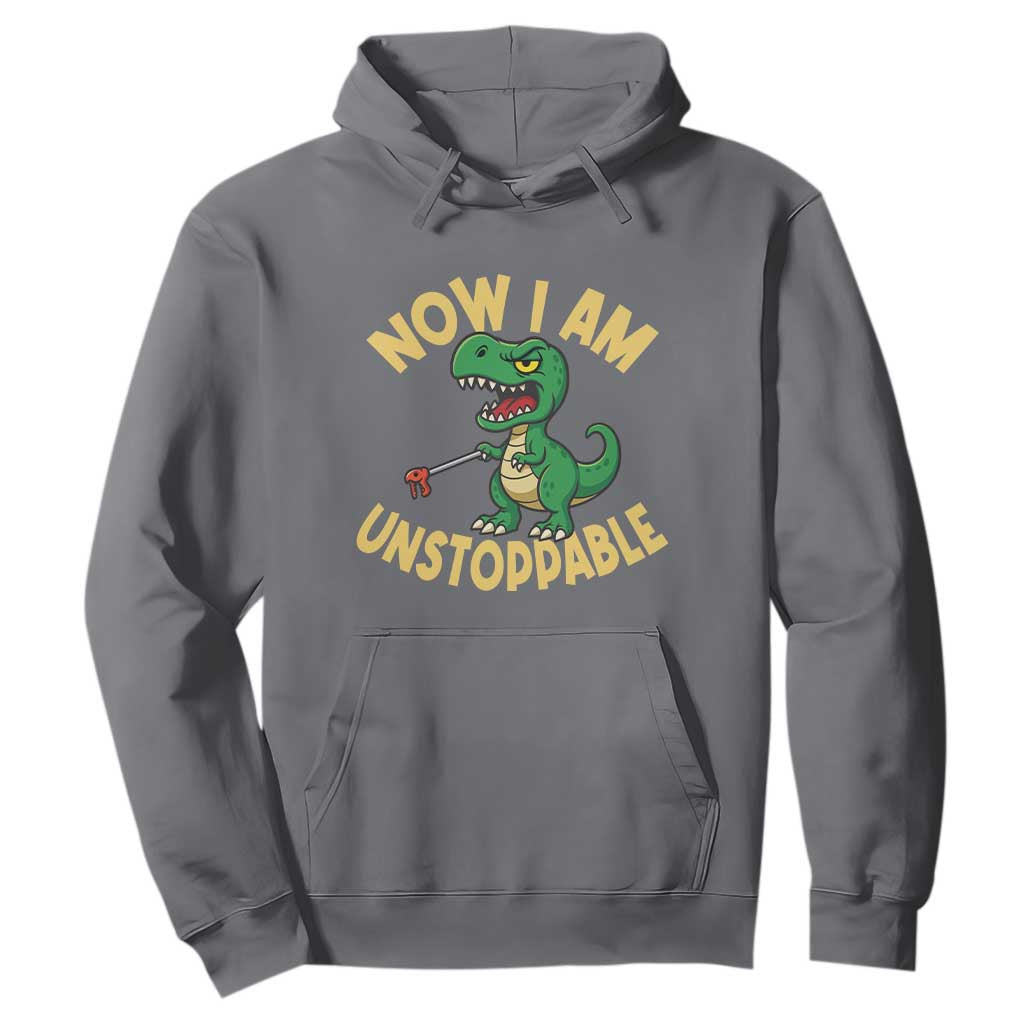 Now I Am Unstoppable Hoodie Funny Dinosaur Lovers TS12 Charcoal Print Your Wear