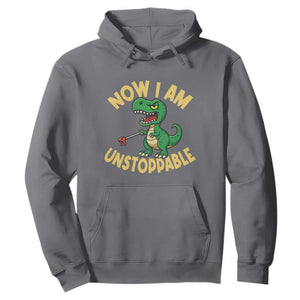 Now I Am Unstoppable Hoodie Funny Dinosaur Lovers TS12 Charcoal Print Your Wear
