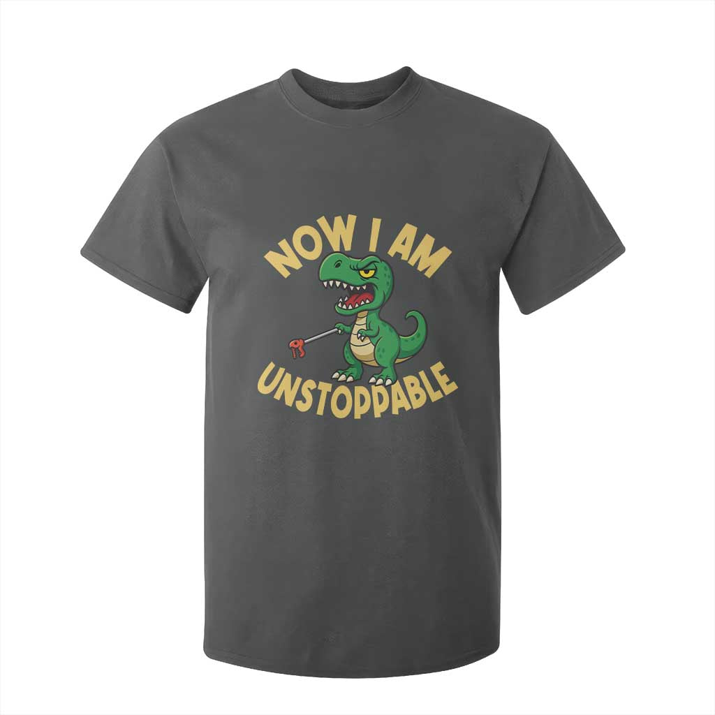 Now I Am Unstoppable T Shirt For Kid Funny Dinosaur Lovers TS12 Dark Heather Print Your Wear