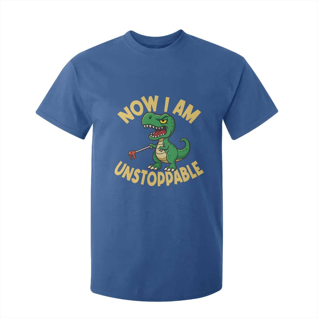 Now I Am Unstoppable T Shirt For Kid Funny Dinosaur Lovers TS12 Royal Blue Print Your Wear